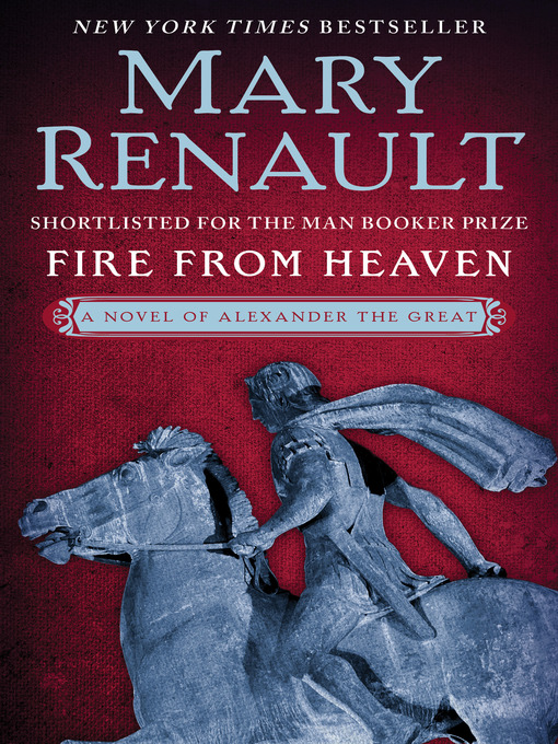 Title details for Fire from Heaven by Mary Renault - Wait list